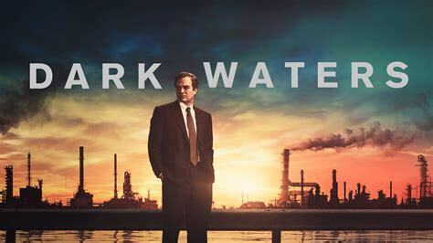Dark waters